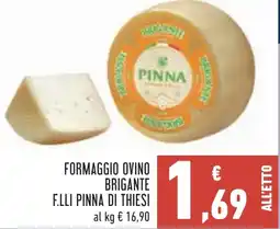 Conad Formaggio ovino brigante f.lli pinna di thiesi offerta