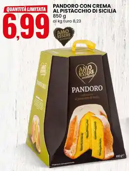 Eurospin Amo essere pandoro con crema al pistacchio di sicilia offerta