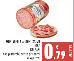 Conad Mortadella augustissima oro GALBANI offerta