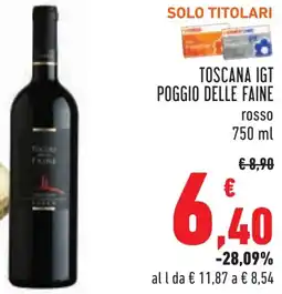 Conad Toscana igt POGGIO DELLE FAINE offerta