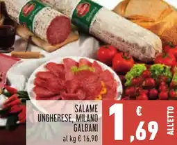 Conad Salame ungherese, milano GALBANI offerta