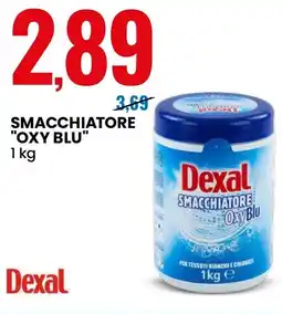 Eurospin Dexal smacchiatore "oxy blu" offerta