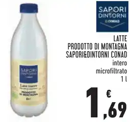 Conad Latte prodotto di montagna sapori&dintorni CONAD offerta