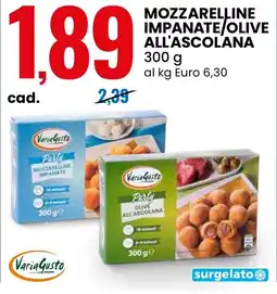 Eurospin Variagusto mozzarelline impanate olive all'ascolana offerta