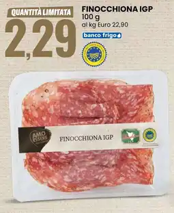 Eurospin Amo essere finocchiona igp offerta