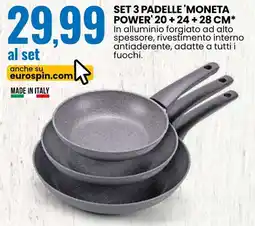 Eurospin Set 3 padelle 'moneta power' 20 +24+ 28 cm offerta