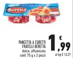 Conad Pancetta a cubetti fratelli BERETTA offerta