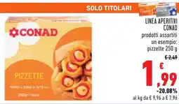 Conad Linea aperitivi CONAD offerta