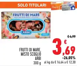 Conad Frutti di mare, misto scoglio ARBI offerta