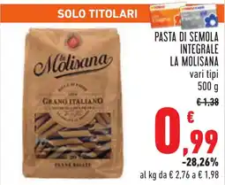 Conad Pasta di semola integrale LA MOLISANA offerta