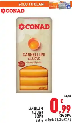 Conad Cannelloni all'uovo CONAD offerta