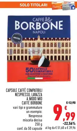 Conad Capsule caffè compatibili nespresso, lavazza a modo mio caffè BORBONE offerta