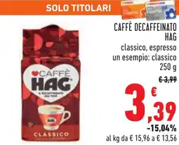 Conad Caffè decaffeinato HAG offerta