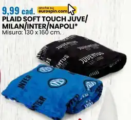 Eurospin Plaid soft touch juve/ milan/inter/napoli offerta