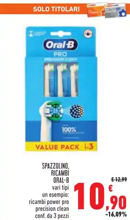 Conad Spazzolino, ricambi ORAL-B offerta