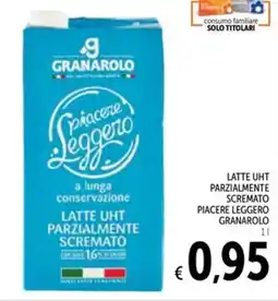 Spazio Conad Latte uht parzialmente scremato piacere leggero GRANAROLO offerta