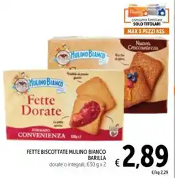 Spazio Conad Fette biscottate mulino bianco BARILLA offerta