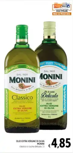Spazio Conad Olio extra vergine di oliva MONINI offerta