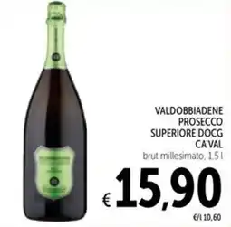 Spazio Conad Valdobbiadene prosecco superiore docg CA'VAL offerta