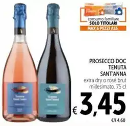 Spazio Conad Prosecco doc tenuta SANT'ANNA offerta