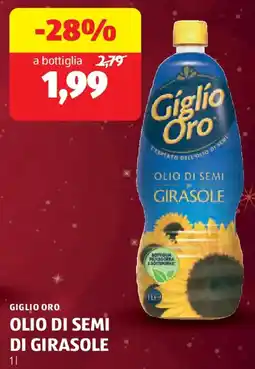 ALDI Giglio oro olio di semi di girasole offerta