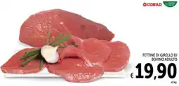 Spazio Conad Fettine di girello di bovino adulto CONAD offerta