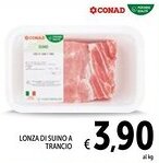Spazio Conad Lonza di suino a trancio CONAD offerta