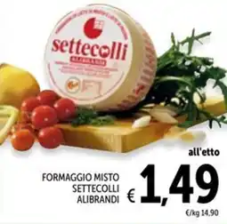 Spazio Conad Formaggio misto settecolli alibrandi offerta