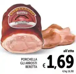 Spazio Conad Porchella gli arrosti beretta offerta