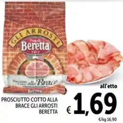 Spazio Conad Prosciutto cotto alla brace gli BERETTA offerta