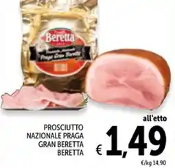 Spazio Conad Prosciutto nazionale praga gran beretta BERETTA offerta