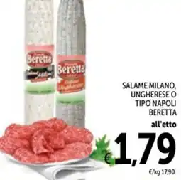 Spazio Conad Salame milano, ungherese o tipo napoli BERETTA offerta