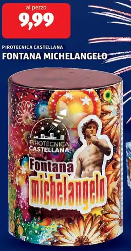 ALDI Pirotecnica castellana fontana michelangelo offerta