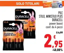 Conad Pile stilo, ministilo plus DURACELL offerta