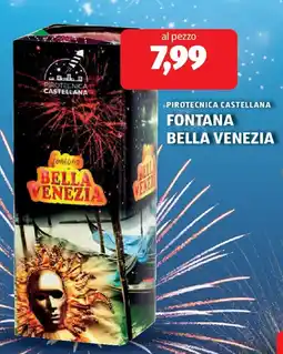 ALDI Pirotecnica castellana fontana bella venezia offerta