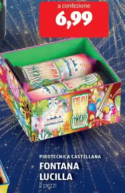 ALDI Pirotecnica castellana fontana lucilla offerta