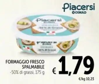 Spazio Conad Formaggio fresco spalmabile Piacersi CONAD offerta