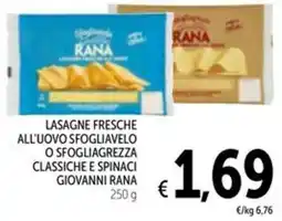 Spazio Conad Lasagne fresche all'uovo sfogliavelo o sfogliagrezza classiche e spinaci GIOVANNI RANA offerta