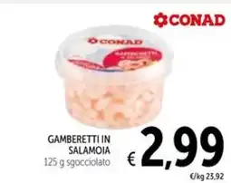 Spazio Conad Gamberetti in salamoia CONAD offerta