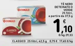 Spazio Conad Tè nero deteinato o verde offerta