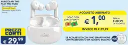 Esselunga AURICOLARI TWS PLAY PRO PURO offerta