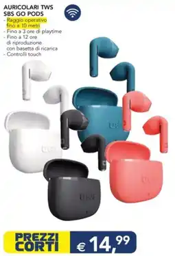 Esselunga AURICOLARI TWS SBS GO PODS offerta