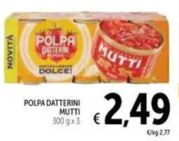 Spazio Conad Polpa datterini MUTTI offerta