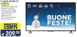 Esselunga TV QLED XIAOMI 43" A PRO 43 offerta