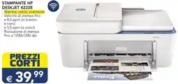 Esselunga STAMPANTE HP DESKJET 4222E offerta