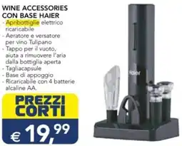 Esselunga Wine accessories con base haier offerta