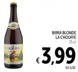 Spazio Conad Birra blonde LA CHOUFFE offerta