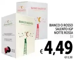 Spazio Conad Bianco o rosso salento igp NOTTE ROSSA offerta