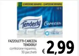 Spazio Conad Fazzoletti carezza TENDERLY offerta