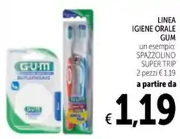 Spazio Conad Gum spazzolino super trip offerta